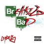 Brakingbad (Explicit)