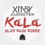 KaLa (Vlad Rusu Remix)