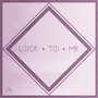 Look to Me (Demo)