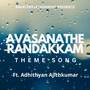 Avasanathe Randakkam Theme Music