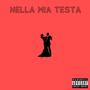 Nella Mia Testa (Explicit)