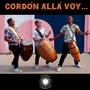 Cordón, allá voy... (feat. Eduardo Da Luz & Anibal González)