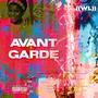 AVANT GARDE (Explicit)