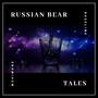 Russian Bear Tales (with DJ Mshimane)