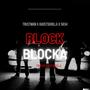 Block Blocka (feat. GHOST$KRILLA & 5834) [Explicit]