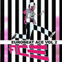 EUROBEAT ACE VOL.2