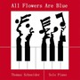 All Flowers Are Blue