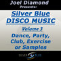 Joel Diamond Presents Silver Blue Disco Music Vol. 3