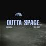 Outta Space (feat. Issa Bear & ZINO) [Explicit]