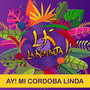 Ay! Mi Córdoba Linda