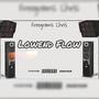 Last Lowend Flow (Explicit)