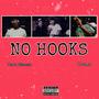 NO HOOKS (feat. Rrama) [Explicit]