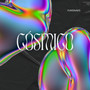 Cósmico (Explicit)