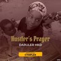 Hustler’s Prayer