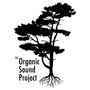 The Organic Sound Project