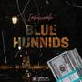 Blue Hunnids (Explicit)