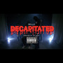 Decapitated (Explicit)