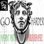 Go Harder (Explicit)