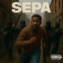SEPA (feat. Rpg Bazu & Zien Kapitani) [Explicit]