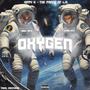 Oxygen (feat. The Prince of L.A.) [Explicit]