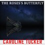 The Rose's Butterfly