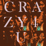 Crazy 4 U