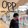 OPP (feat. wamzyskalezz) [Explicit]