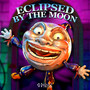 Eclipsed By The Moon (Secret Of The Mimic)