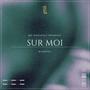 Sur Moi (Explicit)