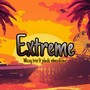 Extreme