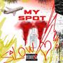 My spot (Explicit)