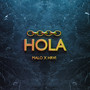 HOLA (Explicit)