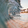 Easy Listening Collection of Wave and Ocean Sounds