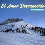 El Amor Desvanecido