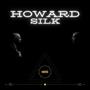 Howard Silk (Explicit)