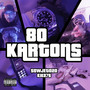 80 Kartons (Explicit)