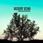 Desert Echo