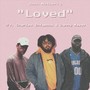 Loved (feat. Charles Infamous & Danny Maze)