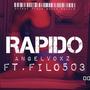 Rapido (feat. El Filosofo 503) [Explicit]