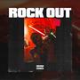 ROCK OUT (Explicit)