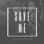 Save Me (Explicit)