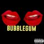 Bubblegum (feat. Razederuff) [Explicit]