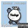 Bagged Feelings (Explicit)