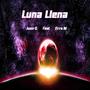 Luna Llena (feat. Juan G) [Explicit]