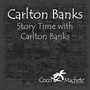 Story Time With Carlton Banks