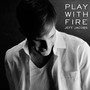 Play With Fire (feat. Tim Mission) - Single