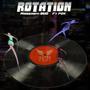 Rotation (feat. P2k)