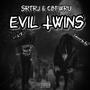 SrtRj x CbfwRu (Evil Twins) [Explicit]