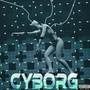 CYBORG (Explicit)