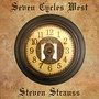 Seven Cycles West (Explicit)